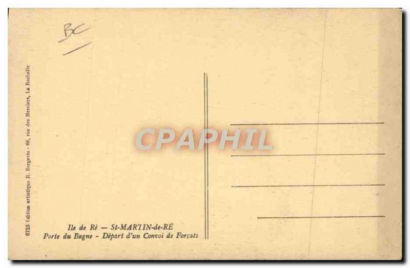 Postcard Old Steam Bagnard Ile de Re Saint Martin de Re Gate Depart prison d ...