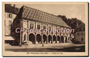 Postcard Old Gray Haute Saone pretty Ville Hotel