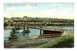 ME - Caribou. Aroostook River & Bridge ca 1905