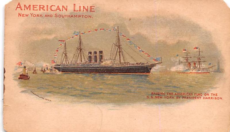 American Line, SS New York by President Harrison Raising the American Flag Sh...