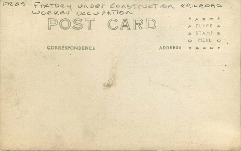 1920s Factory under construction railroad worker occupation Postcard 20-2986