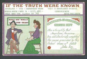 1912 PPC* If The Truth Were Known Woman Fibs Her Graduation Date Posted