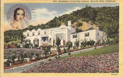 BEVERLY HILLS, CA. ACTRESS DOROTHY LAMOUR HOME POSTCARD