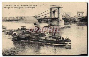 Old Postcard Tarascon Les Bords du Rhone Passage Tug Boat Canigou