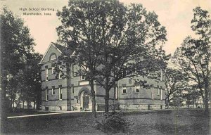 High School Building Manchester Iowa 1910c postcard