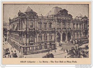 The Town Hall, Place Foch - 00 -10s ORAN Algeria