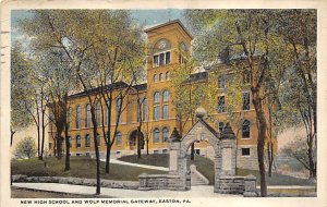 New High School and Wolf Memorial Gateway Easton, Pennsylvania PA Postcards