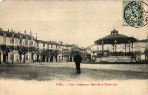 CPA TOUL - Cercle Militaire et Place de la Republique (386032)