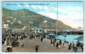 CATALINA ISLAND, California CA ~ Visitors Arriving STREET SCENE c1910s Postcard