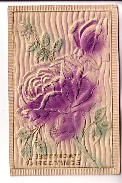 Birthday Greetings, Deeply Embossed Silkscreened Purple Roses, Used