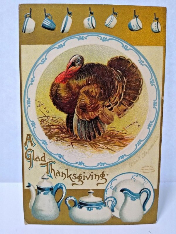 Thanksgiving Postcard Ellen Clapsaddle Turkey Flow Blue China Cups Plates Teapot