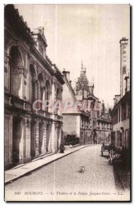 Old Postcard Bourges the theater and palace Jacques Heart