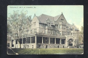 UNIVERSITY OF MISSOURI COLUMBIA MO. YMCA BUILDING VINTAGE POSTCARD 1910