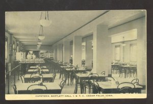 CEDAR FALLS IOWA CAFETERIA BARTLETT HALL STATE TEACHERS SCHOOL OLD POSTCARD