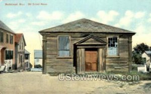 Old School House - Marblehead, Massachusetts MA Postcard