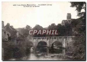 Old Postcard The Mancelles Alps St Ceneri Orne Bridge On The Sarthe