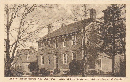 Virginia Fredericksburg Kenmore Home Of Betty Lewis Only Sister Of George Was...