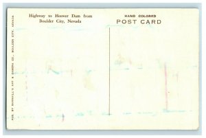 c. 1920 Highway Hoover Dam Hand Colored Boulder City Nevada Postcard F91 