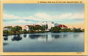 Postcard DE Rehoboth Beach Henlopen Hotel from Du Pont Lake - LINEN 1940s L7