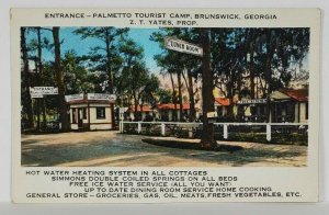 GA Brunswick Georgia PALMETTO TOURIST CAMP Z.T. Yates Proprietor Postcard S1