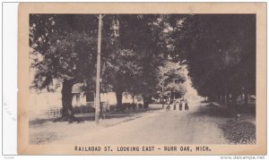 BURR OAK, Michigan, 1900-1910's; Railroad St. Looking East