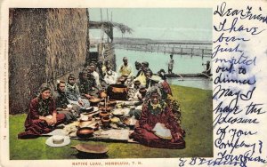 NATIVE LUAU Honolulu, T.H. Hawaii 1906 Vintage Postcard