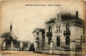 CPA MONTIGNY-le-ROI - Hopital et Chapelle (995444)