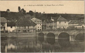 CPA L'ISLE-sur-le-DOUBS Le Grand Pont et la Mairie (1114820)