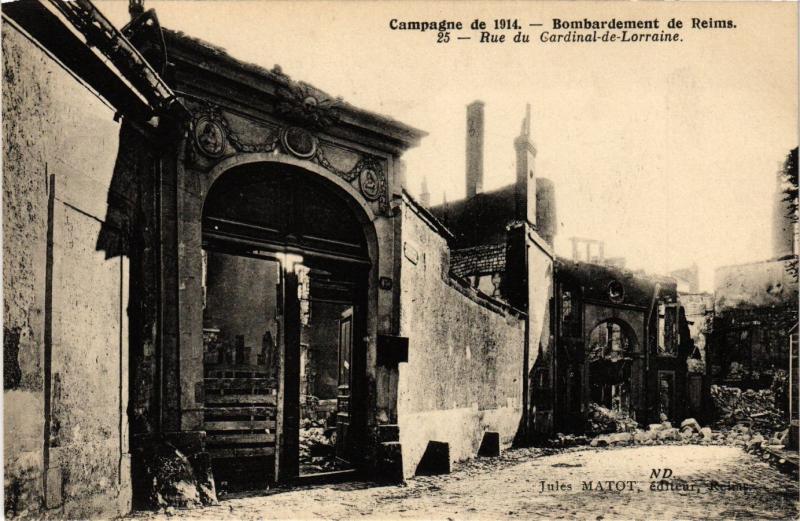 CPA Campagne de 1914 - Bombardement de Reims - Rue du Cardinal-de-... (741752)