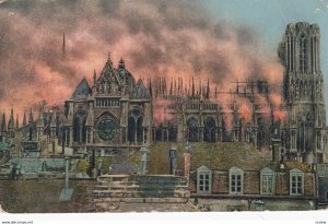 REIMS , France , 1914 ; Cathedral on fire