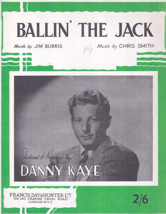 Ballin The Jack Jim Burris Danny Kaye Green Cover EX Sheet Music