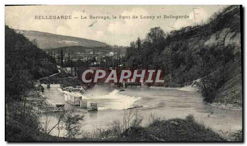 Old Postcard Bellegarde Dam Le Pont De Lucey And Bellegarde