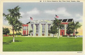 U S Naval Reserve Building in Bay View Park Toledo Ohio