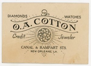 1870s O.A. Cotton Diamonds Watches New Orleans Business Card F219