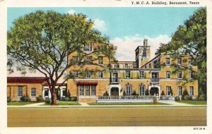 BEAUMONT, TX Texas  YMCA BUILDING  Jefferson County   c1940's Curteich Postcard