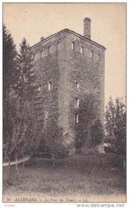 La Tour Du Treuil, ALLEVARD (Isere), France, 1900-1910s