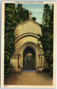 Postcard - The Tomb of the Blessed Mother - Washington, District of Columbia