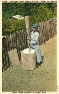 Vintage Postcard 1930s Woman Grinding Maize in Primitive Fashion Smoky Mountains 