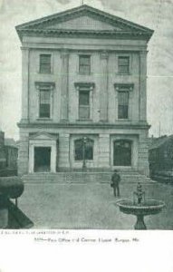 Post Office & Custom House in Bangor, Maine