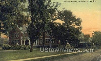 Nurses Home - Williamsport, Pennsylvania PA  