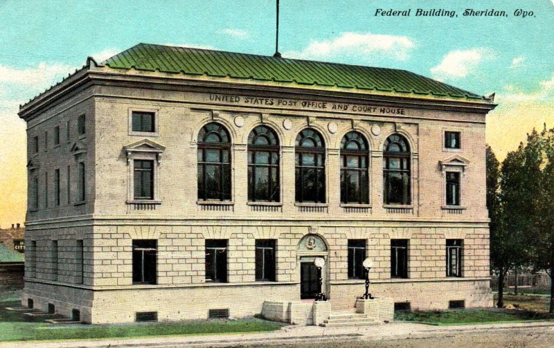 Sheridan, Wyoming - Showing the Federal Building - in 1911