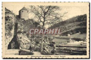 Old Postcard Besancon les Bains Gate Taillee