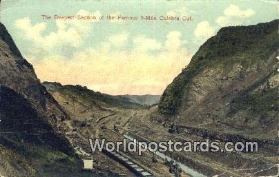 Culebra Cut, Deepest Section Culebra Cut Panama 1914 