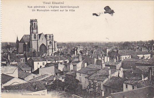 France Toul Vue generale L'Eglise Saint Gengoult Un Monoplan volant sur la Ville