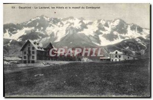 Old Postcard Dauphine Lautaret the Hotels and massive Combeynot