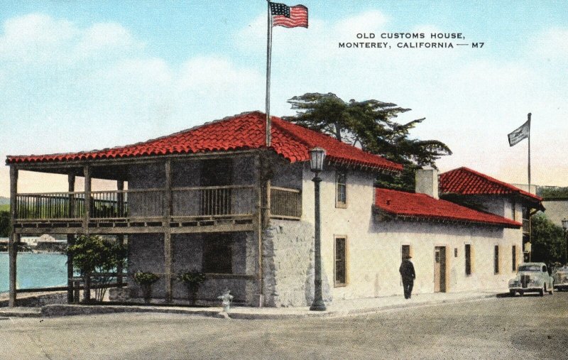 Vintage Postcard 1930's Old Customs House Monument & Museum Monterey