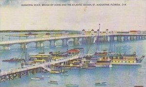 Florida St Augustine Municipal Dock Bridge Of Lions And The Atlantic Ocean