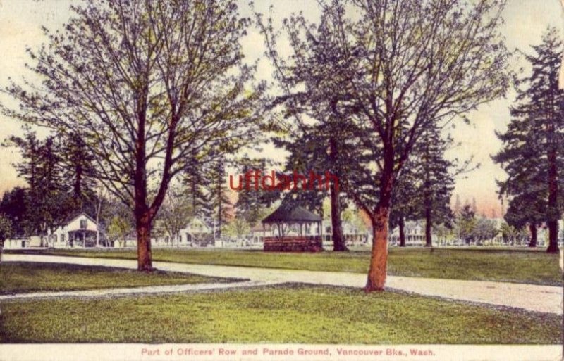 PART OF OFFICERS' ROW AND PARADE GROUNDS, VANCOUVER BARRACKS, WA 1910