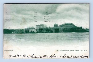 Pennsylvania Ferries at Terminal Jersey City New Jersey NJ 1906 UDB Postcard N14