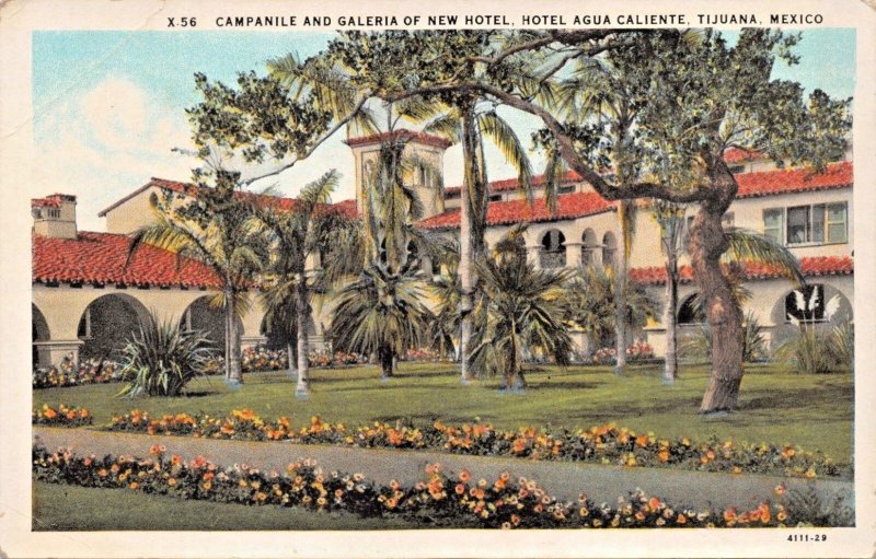 TIJUANA BAJA CALIFORNIA MEXICO-HOTEL AGUA CALIENTE-CAMPANILE & GALERIA POSTCARD